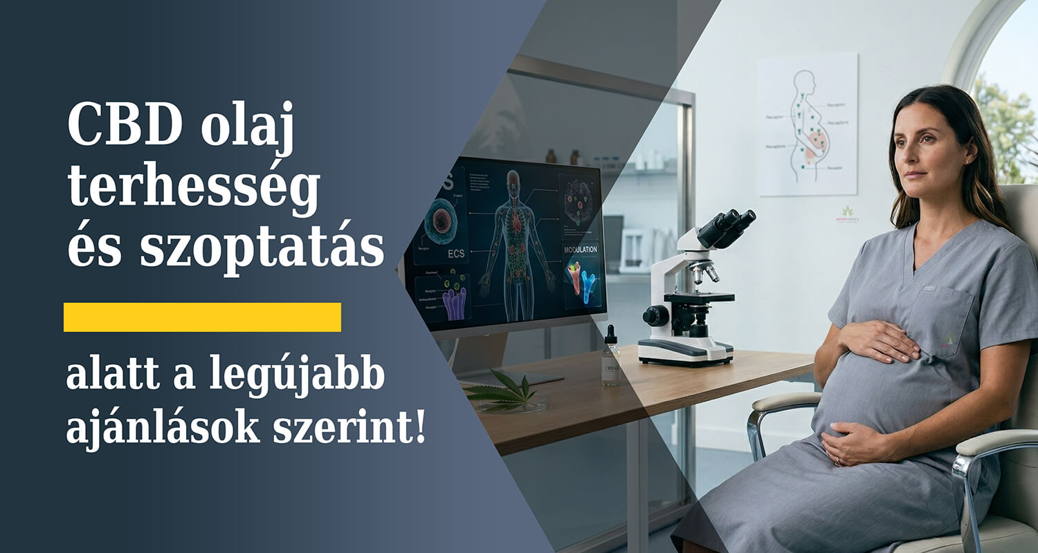 » CBD olaj terhesség és szoptatás alatt a legújabb ajánlások szerint!