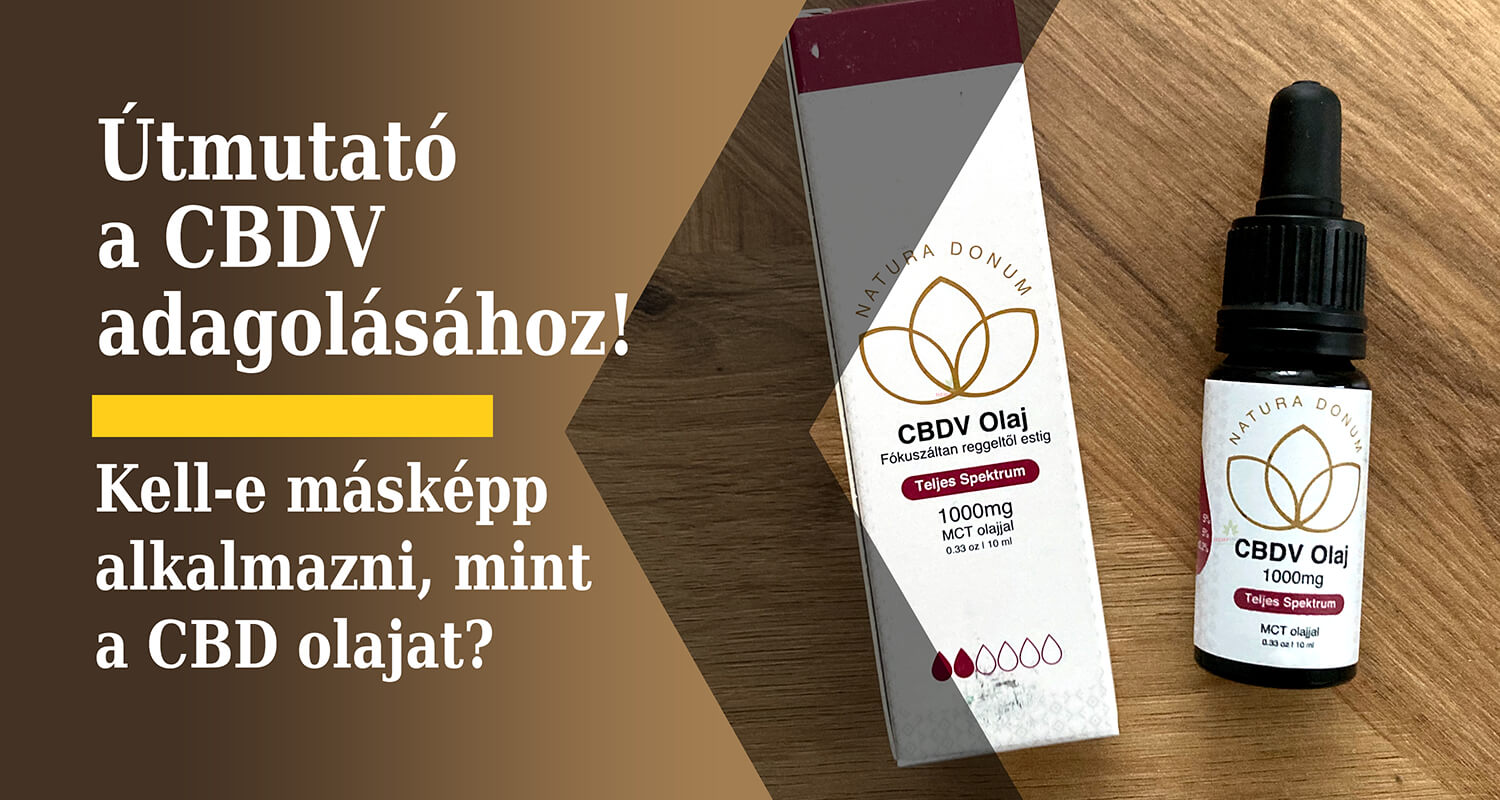 » Útmutató a CBDV adagolásához! Kell-e másképp alkalmazni, mint a megszokott CBD olajat?